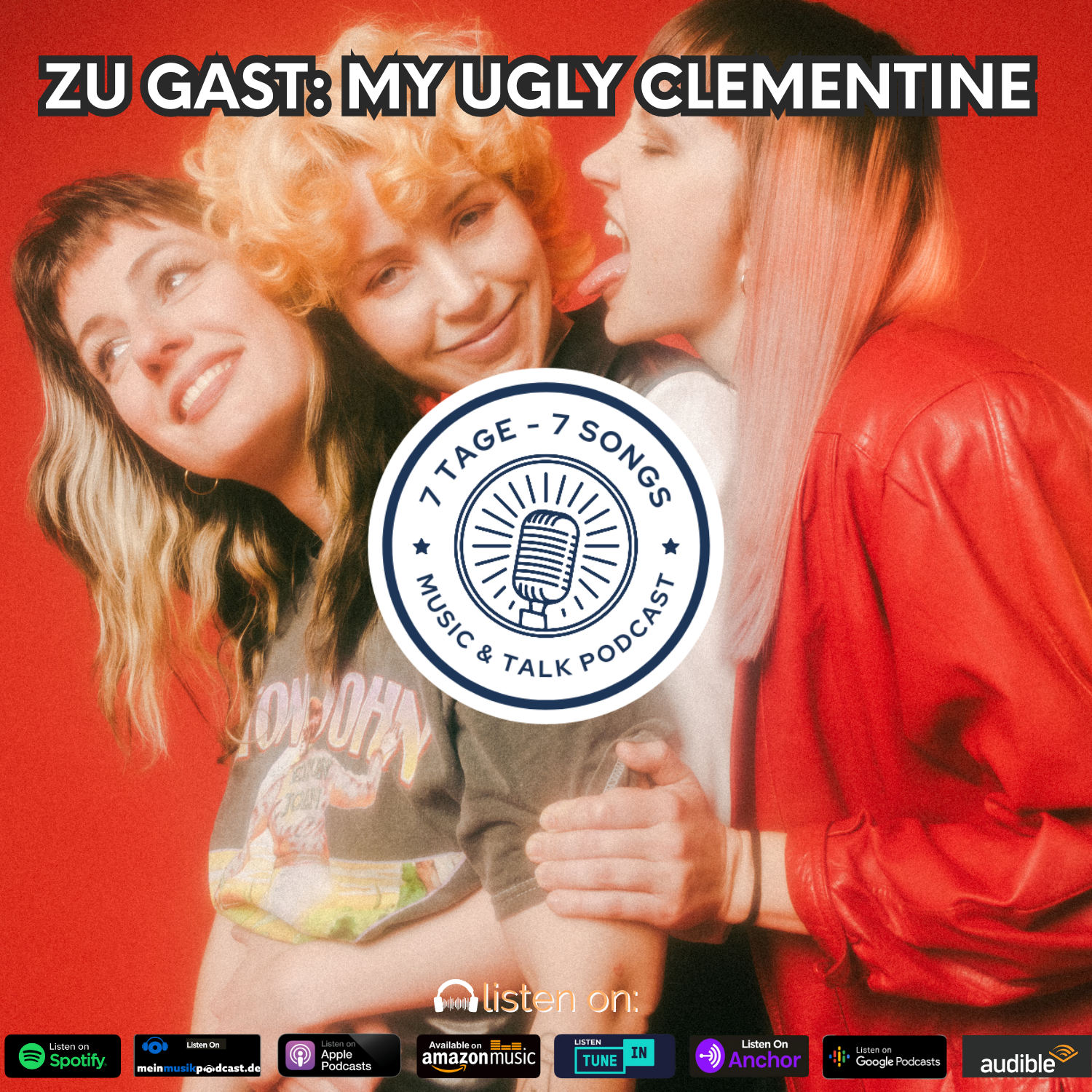 7 Tage - 7 Songs Zu Gast: MY UGLY CLEMENTINE episode artwork