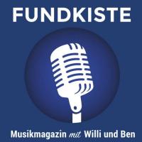Fundkiste - Musikmagazin mit Willi & Ben
