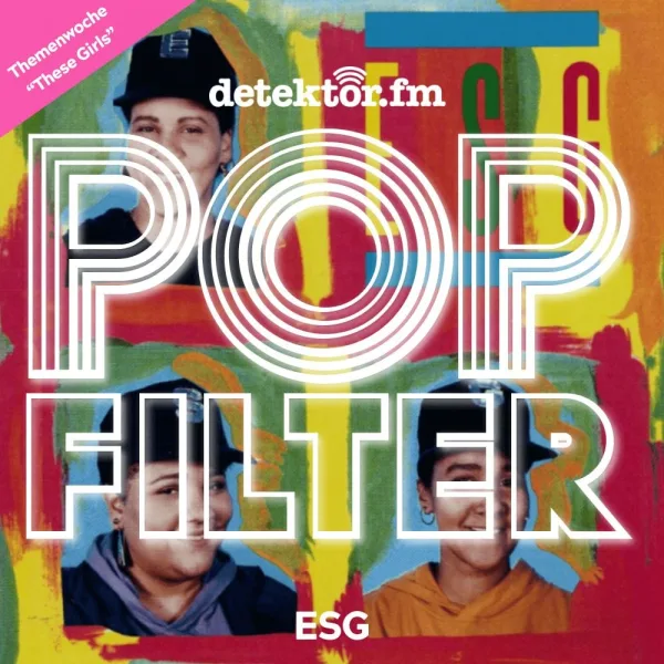 Themenwoche ?These Girls?: ESG ? U.F.O