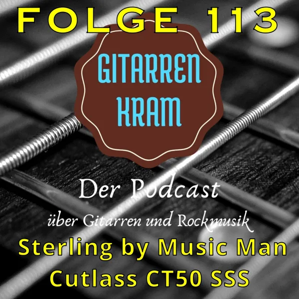 113 Sterling by Music Man Cutlass CT50 SSS