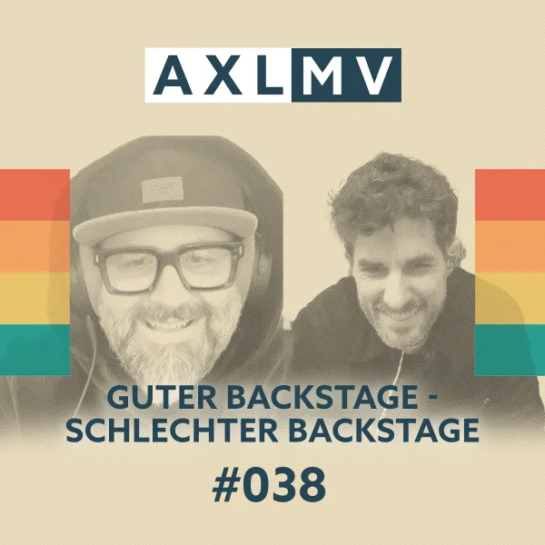 Guter Backstage – Schlechter Backstage