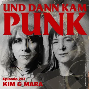 247: Kim & Mara (GLOWER) – Und dann kam Punk