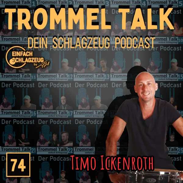 Alles, was hilft, ist gut! – Der Trommel Talk Podcast Folge 74 mit Timo Ickenroth (Schlagabtausch-Podcast)