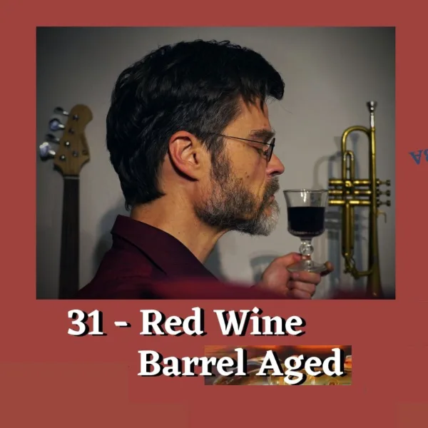 99b: Musikfolge „Red Wine – Barrel Aged“
