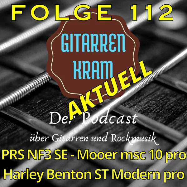 112 Gitarrenkram Aktuell Juli 2024 – PRS NF3 SE – Mooer msc 10 pro – Harley Benton ST Modern pro