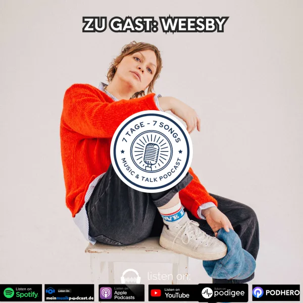 #5.8 Zu Gast: WEESBY
