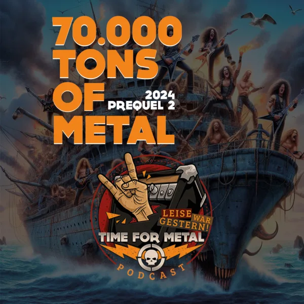 70.000 Tons Of Metal 2024 – Prequel 2