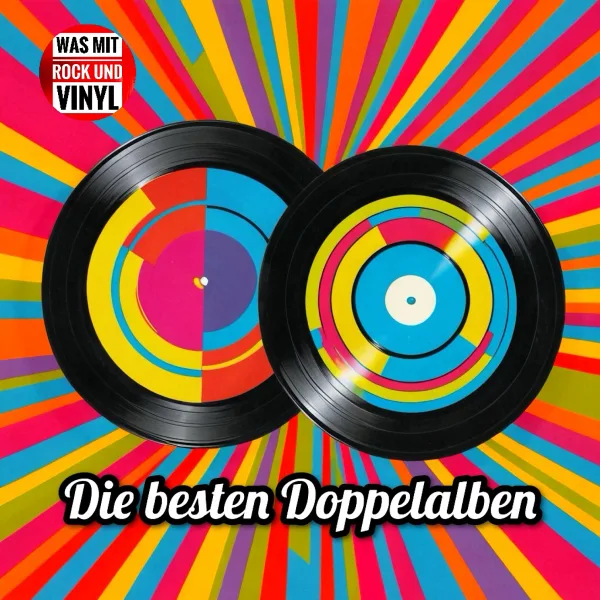#8 Die besten Doppelalben der Rockgeschichte…?!