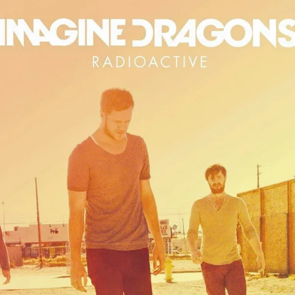 Radioactive – Imagine Dragons