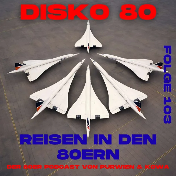 Reisen in den 80ern