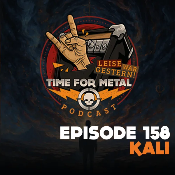 Episode 158 – Metal auf Deutsch & das perfekte Prog Festival