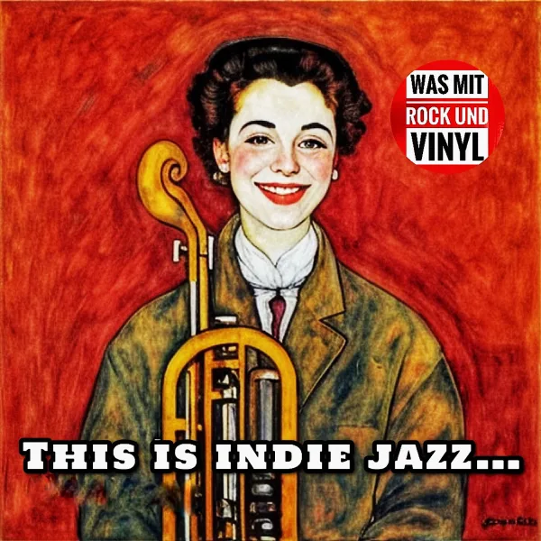 #95 Das ist Indie Jazz…