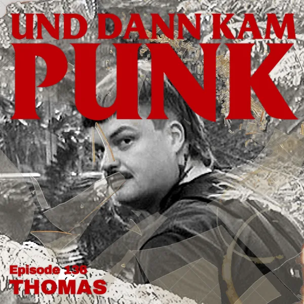 136: Thomas (HYSTERESE, Erste Theke Tonträger) – Und dann kam Punk