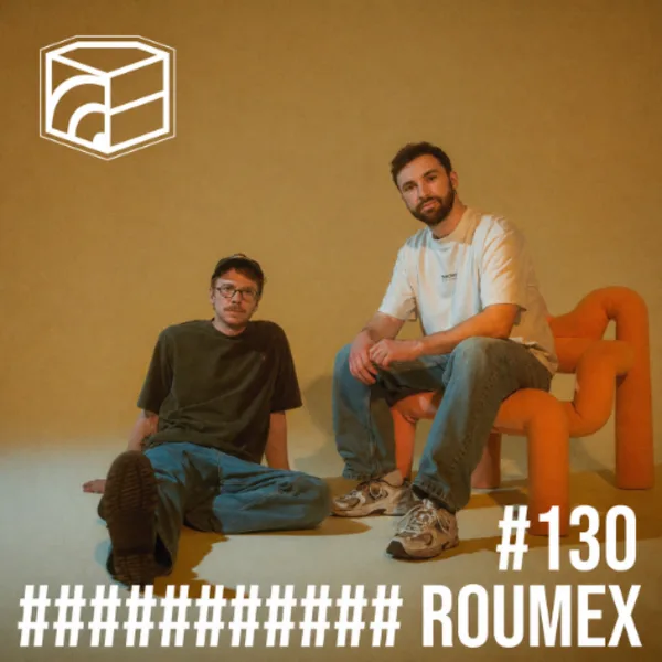 Roumex – Jeden Tag ein Set Podcast 130