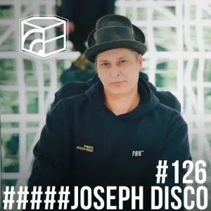 Joseph Disco – Jeden Tag ein Set Podcast 126