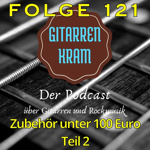 121 Gitarrenzubehör bis 100 Euro – Teil 2