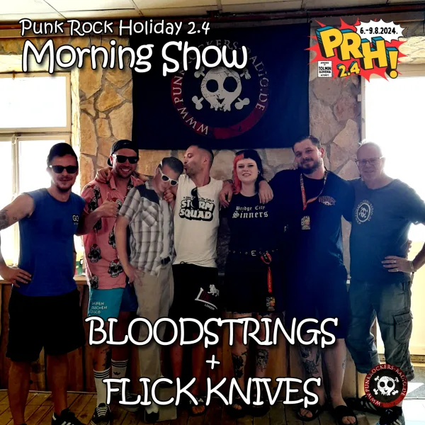 Morning Show @ Punk Rock Holiday 2.4 mit Bloodstrings und Flick Knives