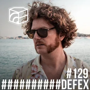 Defex – Jeden Tag ein Set Podcast 129