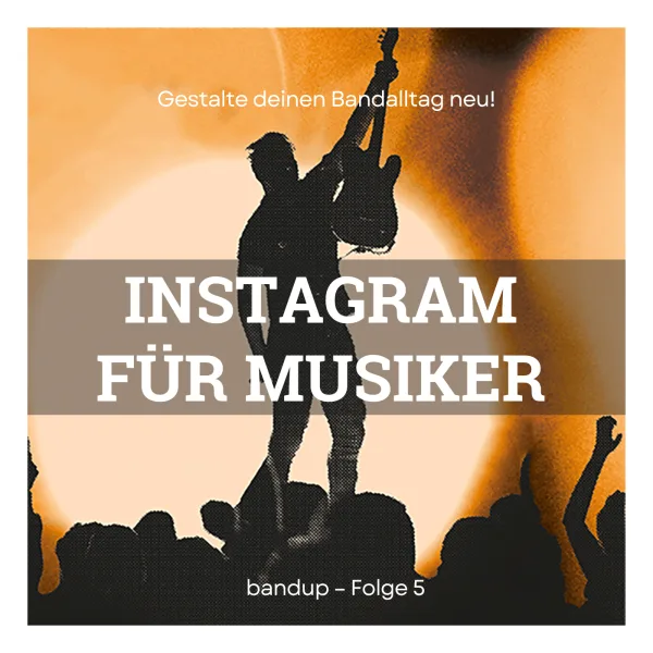 Instagram für Musiker*innen – so zündet ihr den Turbo für euer Fan-Wachstum