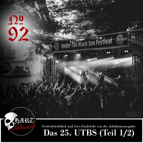 Under the Black Sun 2024 (Teil 1/2) – Hartschnack Podcast #92
