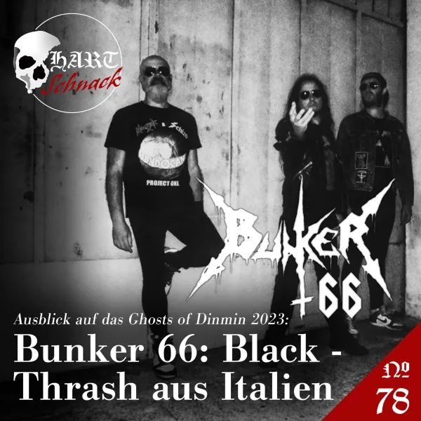 Bunker 66 – Hartschnack Podcast #78