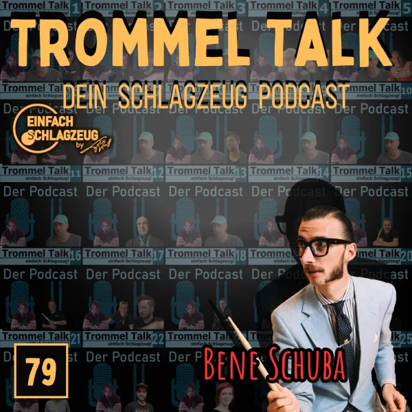 Den König spielen die anderen… – Der Trommel Talk Podcast Folge 79 mit Bene Schuba