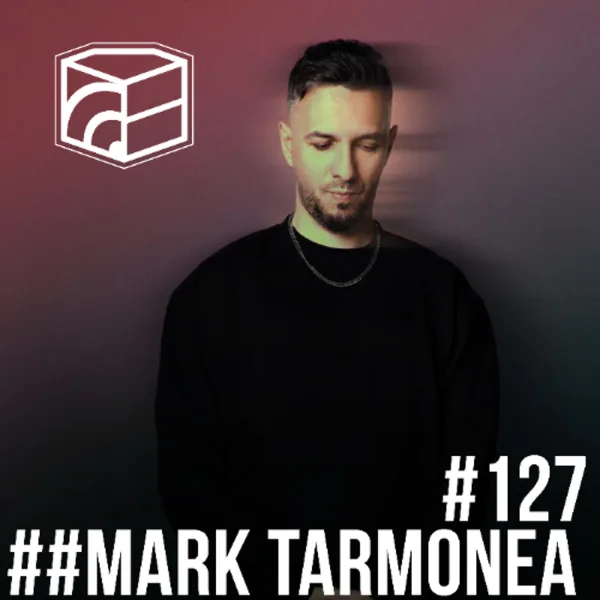 Mark Tarmonea – Jeden Tag ein Set Podcast 127