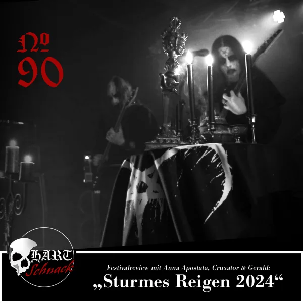 Sturmes Reigen „Festivalreview“- Hartschnack Podcast #90