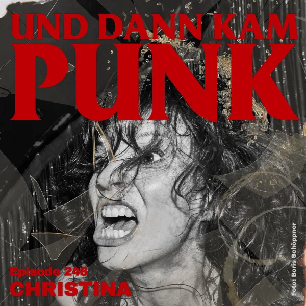 246: Christina (375 CEG) – Und dann kam Punk