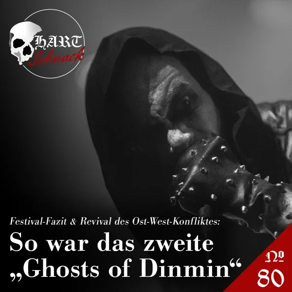 „Ghosts of Dinmin“ 2023 Fazit – Hartschnack Podcast #80