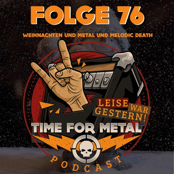 Folge 76 – Weihnachten und Melodic Death Metal