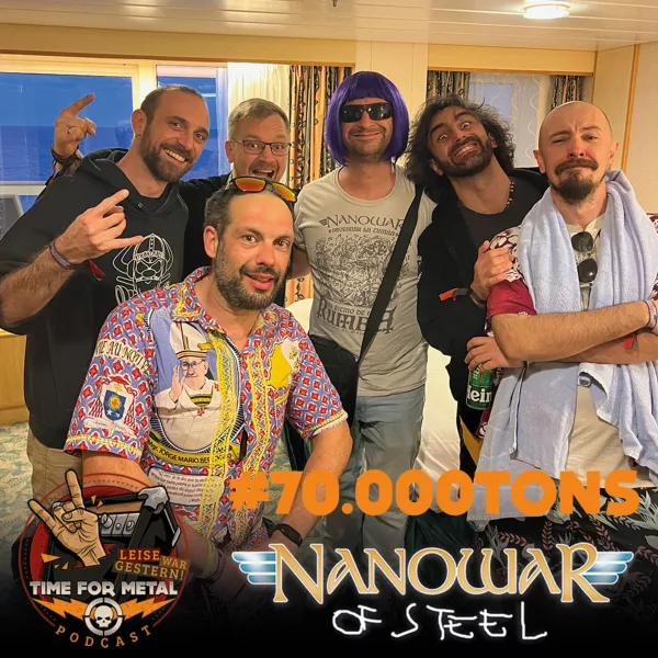 #70.000tons – Themenroulette w. Nanowar Of Steel // English Episode
