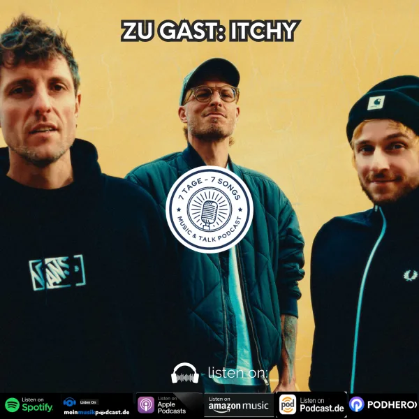 #6.44 Zu Gast: ITCHY