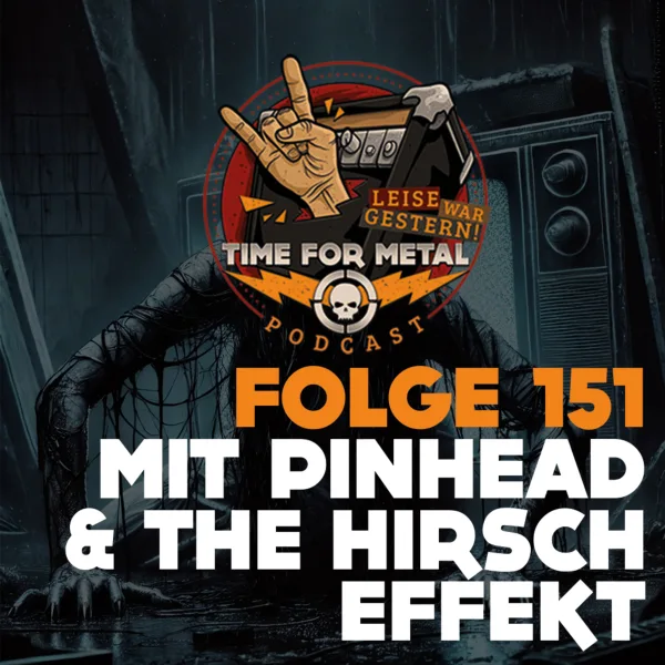 Folge 151 – Metal = Normal & Fette Produktion mit Ilja John Lappin (Pinhead & The Hirsch Effekt)