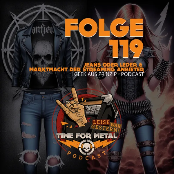 Folge 119 – The Look mit dem Geek Aus Prinzip Podcast