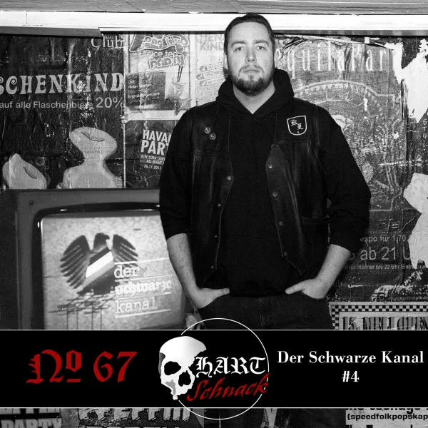 Der Schwarze Kanal #-4 – Hartschnack Podcast #67