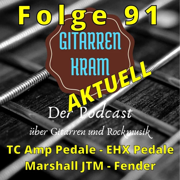 91 Gitarrenkram Aktuell August 2023 ? TC Electronic Amp Pedale ? Electro Harmonix Pedale ? Marshall Amp ? Fender Gitarre