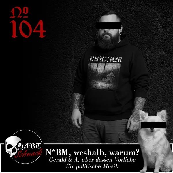 N*BM, weshalb, warum? – Hartschnack Podcast #105