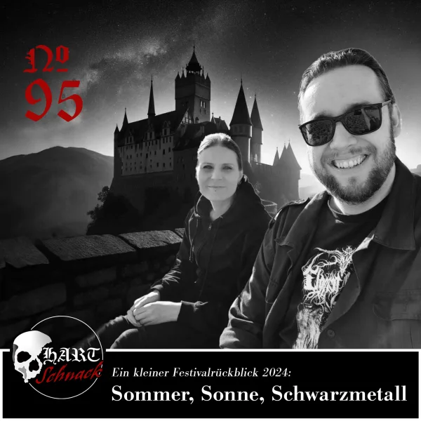 Rückblick Festivalsommer 2024 – Hartschnack Podcast #95