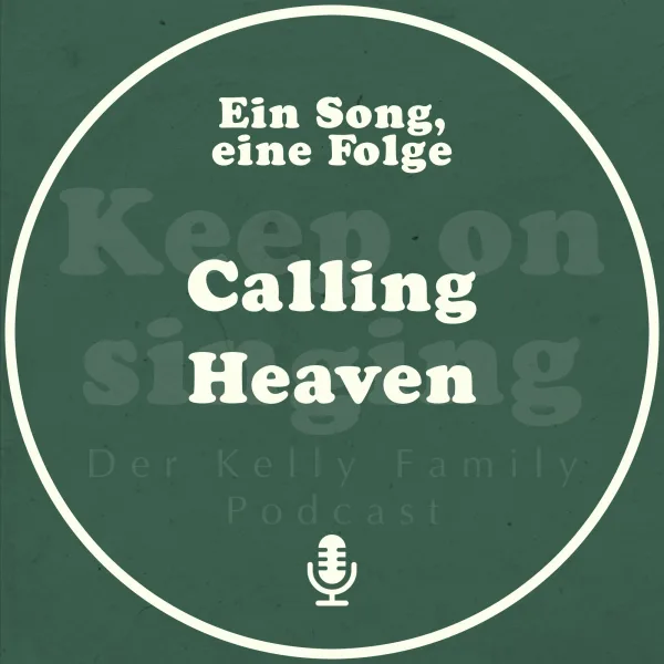 Ein Song, eine Folge: Calling Heaven