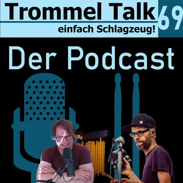 Über Papptiger und Shaker Fetisch – Der Trommel Talk Podcast Folge 68 mit Peter Wanitschek