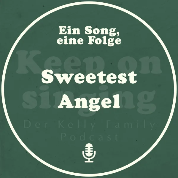 Ein Song, eine Folge: Sweetest Angel