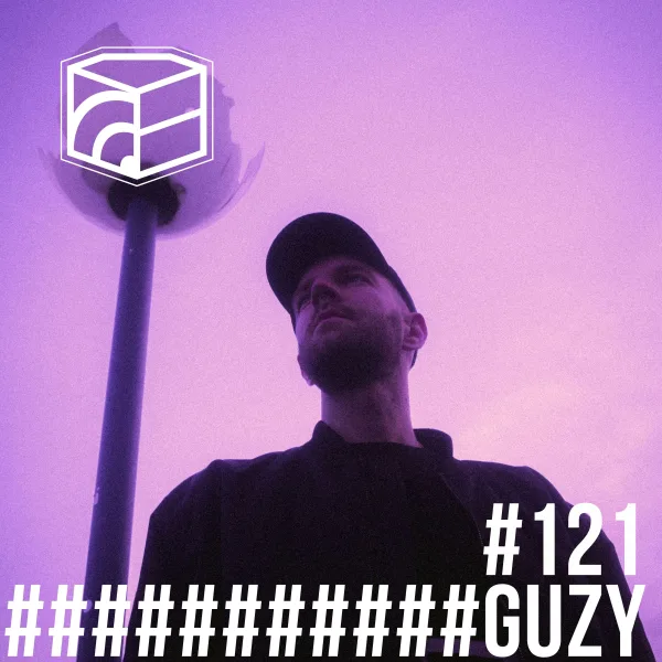 Guzy – Jeden Tag ein Set Podcast 121