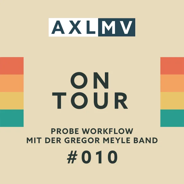 ON TOUR: Probe-Workflow mit der Gregor Meyle Band