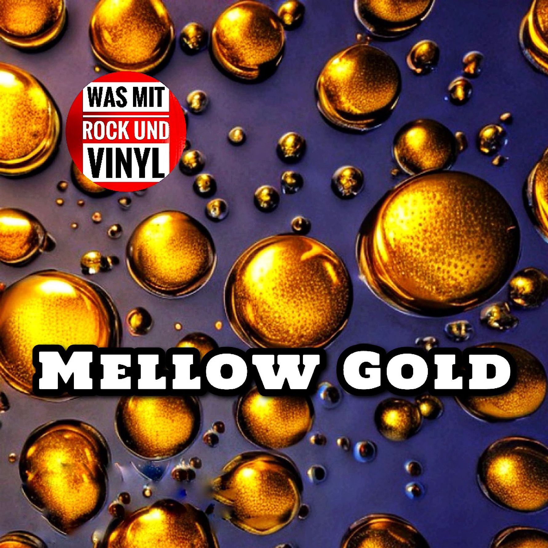 #117 Mellow Gold – wenn Pop Kunst ist
