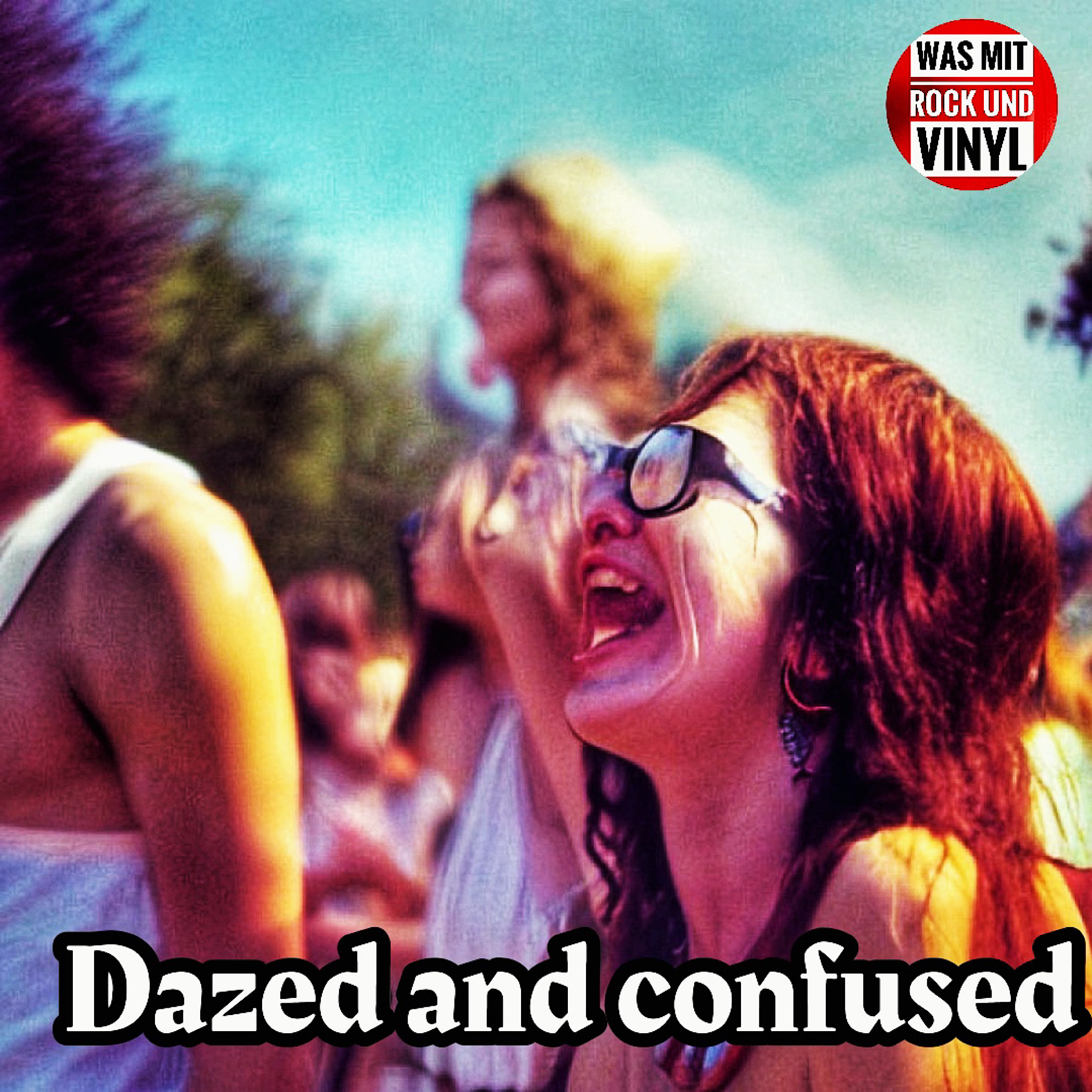 #31 Dazed and confused - die irrsten Songs der 60er episode artwork