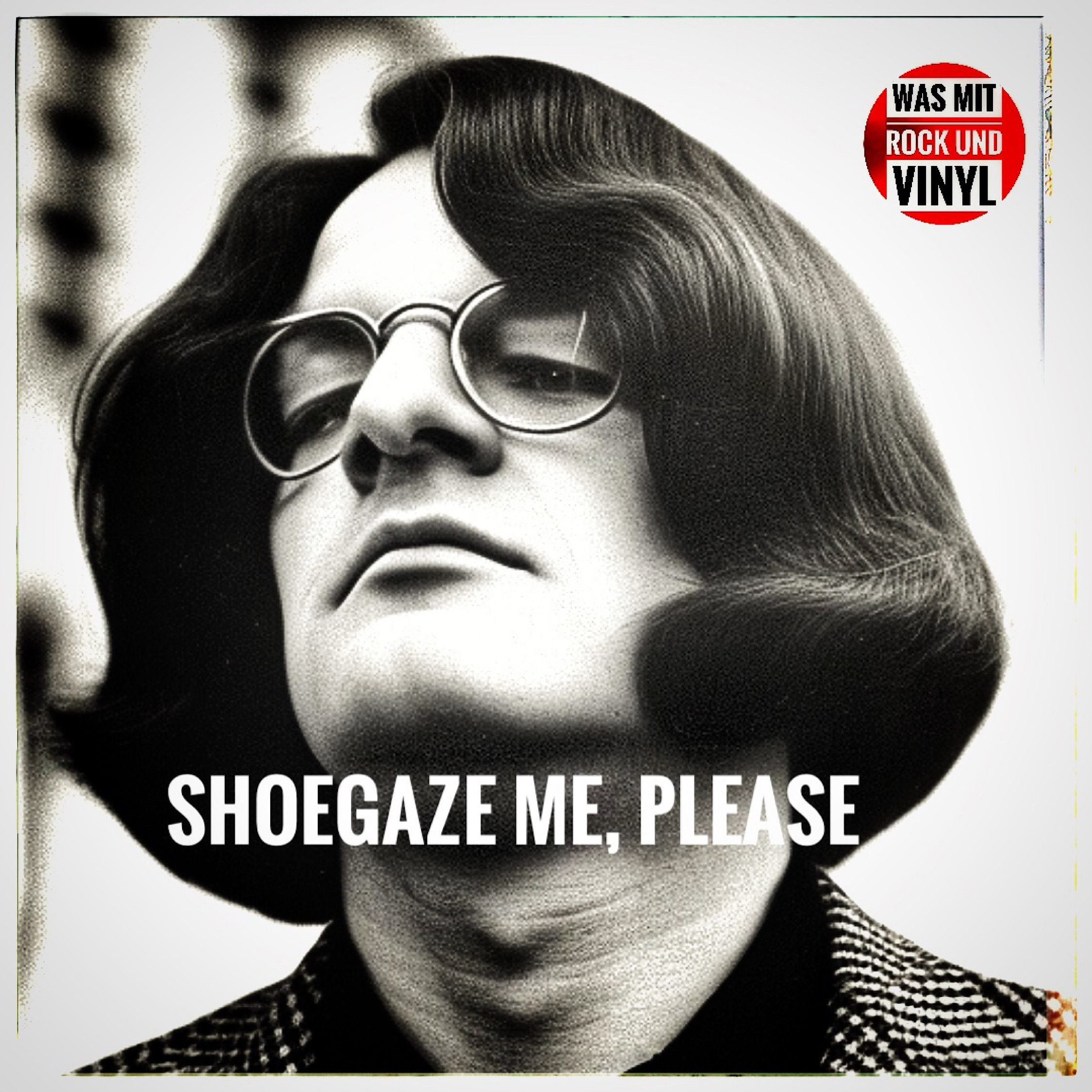 #91 Melodien, Gitarrenwände, Temperamente - Shoegaze me, please! episode artwork