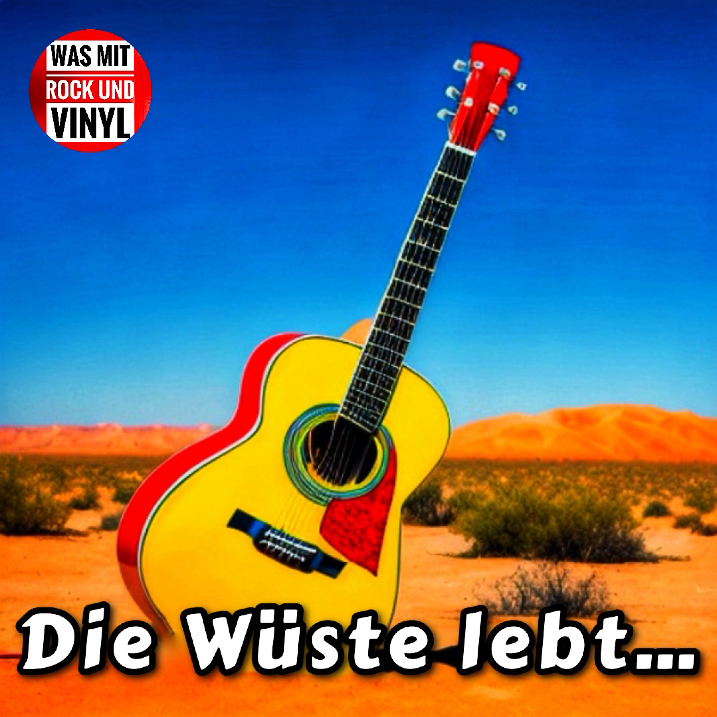 #105 Die Wüste lebt und der Folkrock auch (immer noch)…