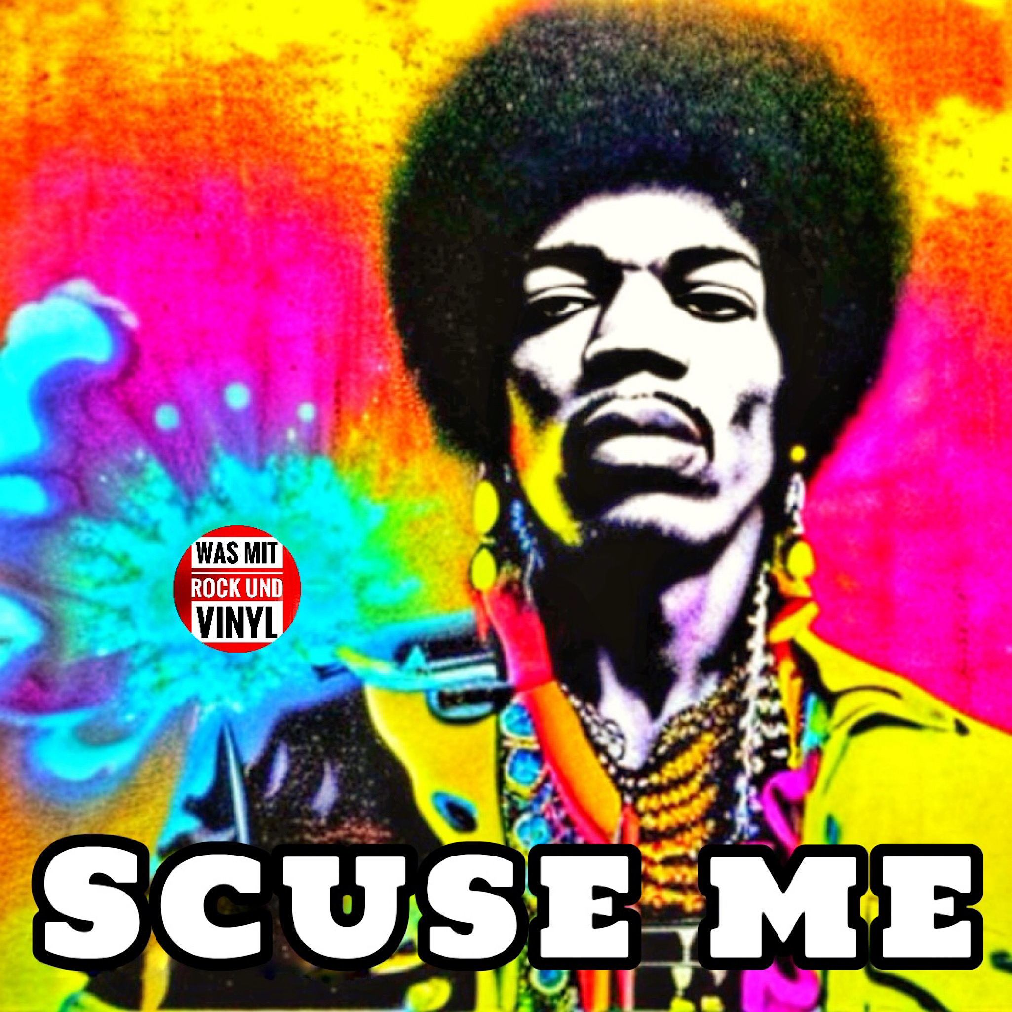 #113 Entschuldige mich, solange ich den Himmel küsse: Stoned Psychedelik Rawk! episode artwork